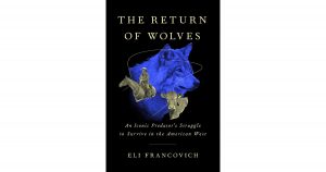 Return Of the Wolves