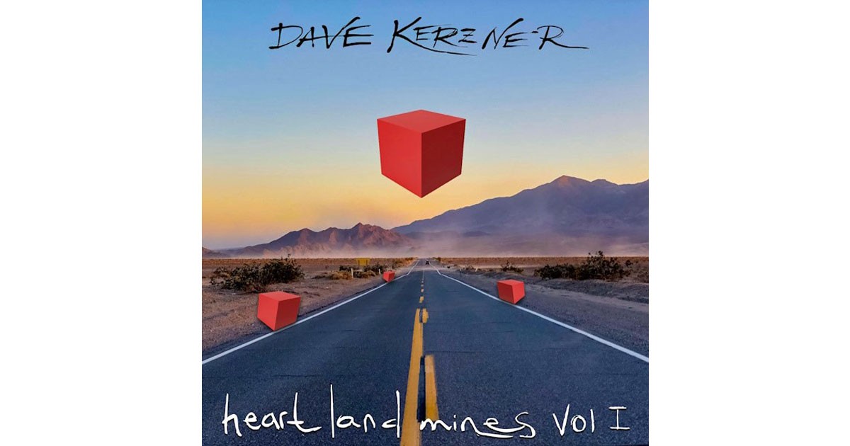 Dave Kerzner - Heart Land Mines Vol. 1