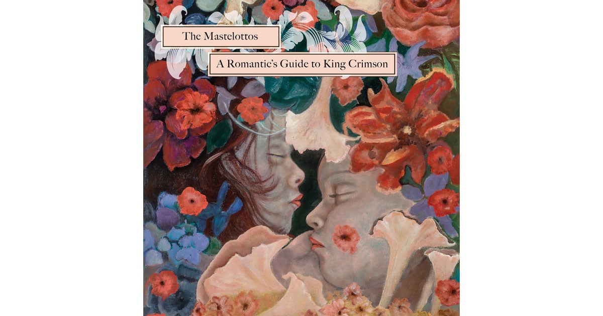 The Mastelottos: A Romantic’s Guide to King Crimson