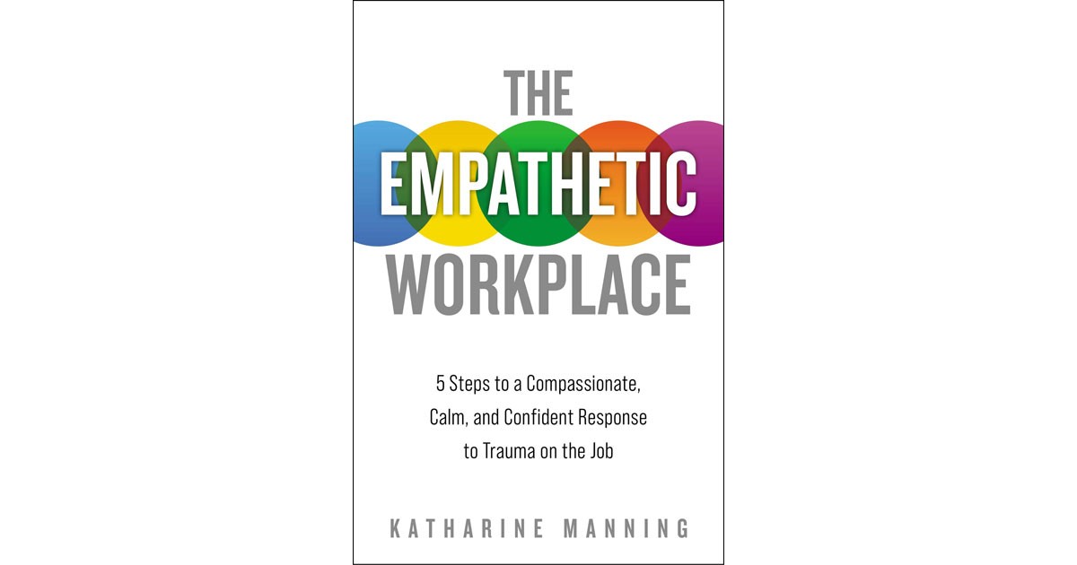 The Empathetic Workplace